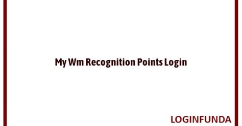 My wm recognition points. Things To Know About My wm recognition points. 